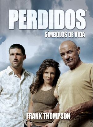 [Perdidos 03] • Símbolos de vida